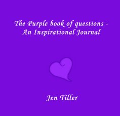 The Purple book of questions - An Inspirational Journal book cover
