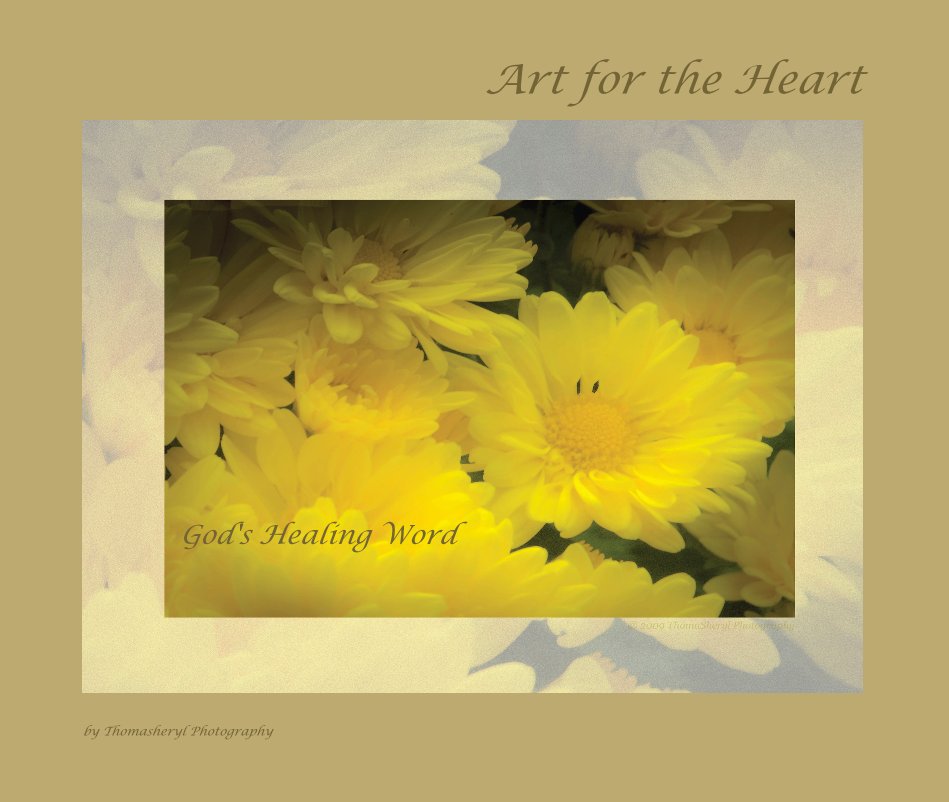 View Art for the Heart by Thomasheryl Photography