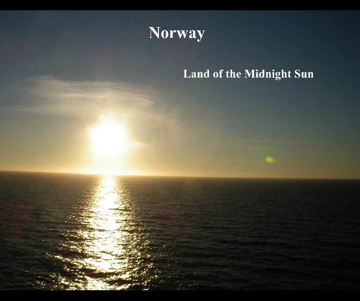 Norway By Land Of The Midnight Sun Blurb Books