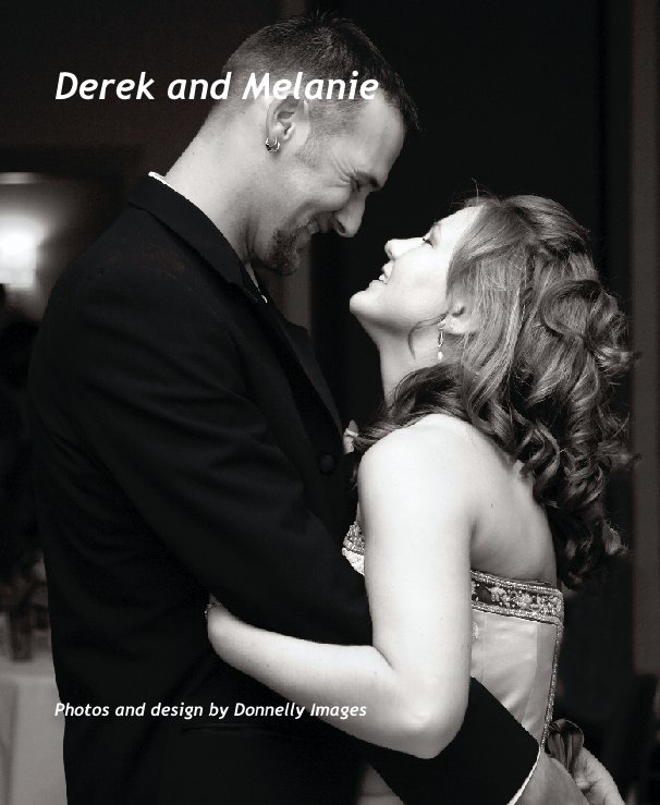 Derek and Melanie nach Photos and design by Donnelly Images anzeigen