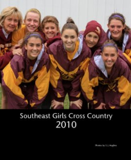 Southeast Girls Cross Country 2010 book cover