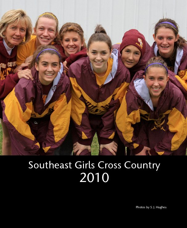 Ver Southeast Girls Cross Country 2010 por Photos by S. J. Hughes