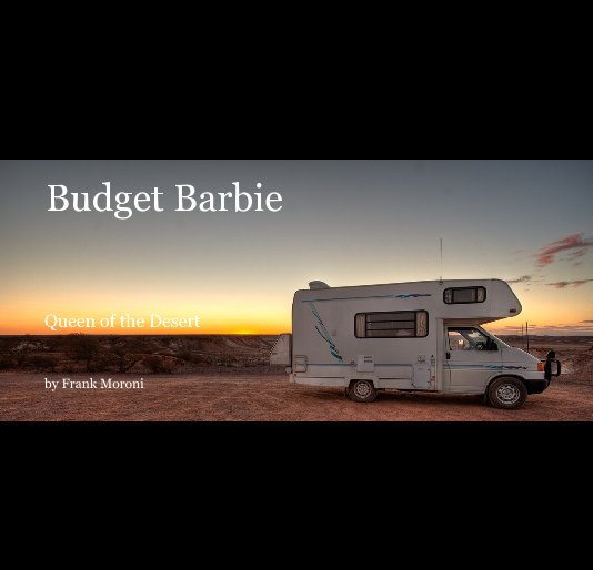Ver Budget Barbie por Frank Moroni