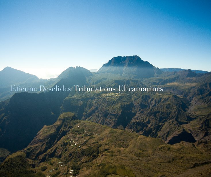 View Tribulations Ultramarines by Etienne Desclides