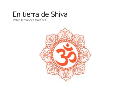 En tierra de Shiva book cover