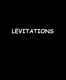 LEVITATIONS book cover