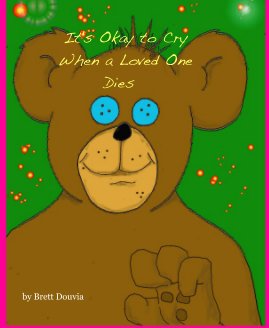 It's Okay to Cry When a Loved One Dies book cover