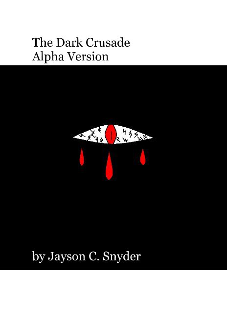 View The Dark Crusade by Jayson C. Snyder