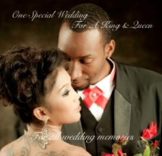 One Special Wedding For A King & Queen book cover