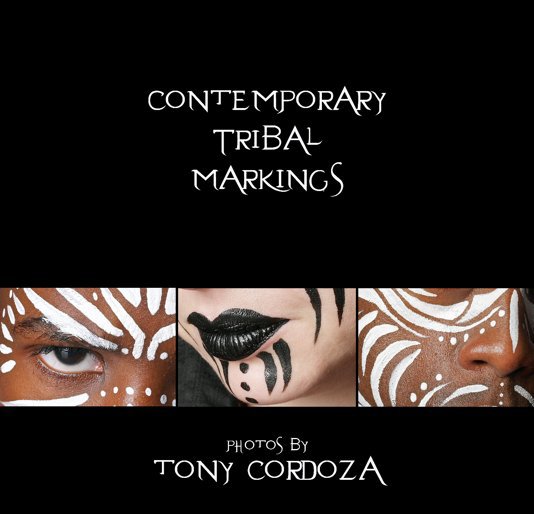 View Contemporary Tribal Markings by Tony Cordoza