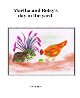 Martha and Betsy's day in the yard book cover