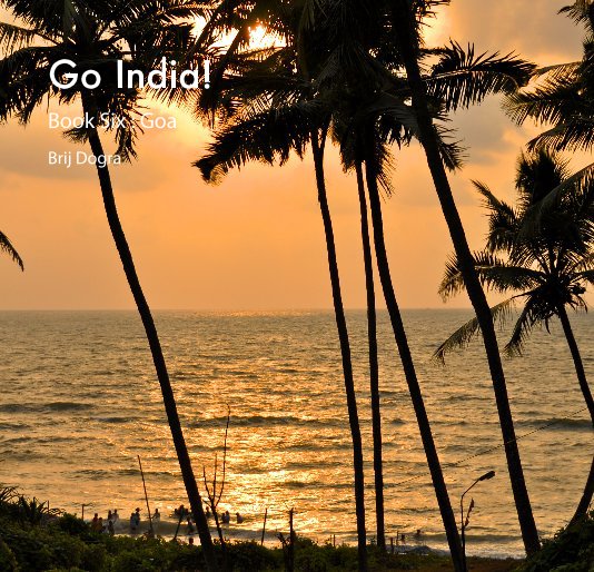 Ver Go India! 6: Goa por Brij Dogra