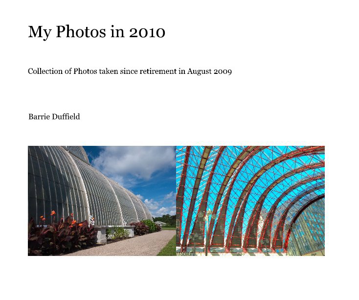 Ver My Photos in 2010 por Barrie Duffield