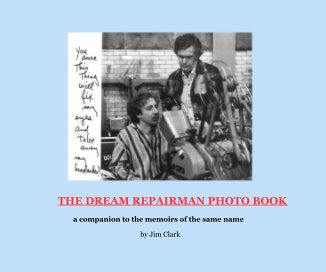 THE DREAM REPAIRMAN PHOTO BOOK book cover