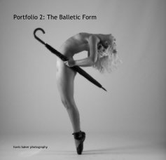 Portfolio 2: The Balletic Form book cover