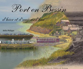 Port en Bessin d'hier et d'aujourd'hui book cover