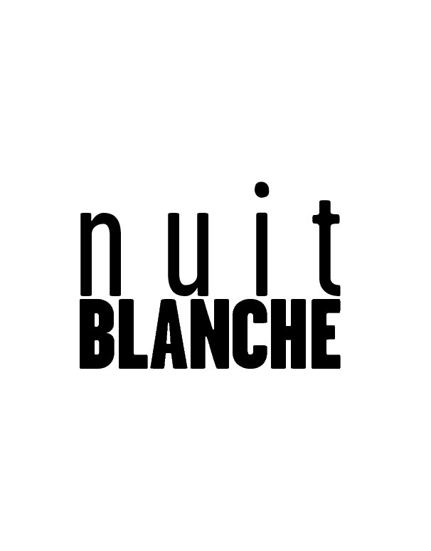 View Nuit Blanche by Justin Close