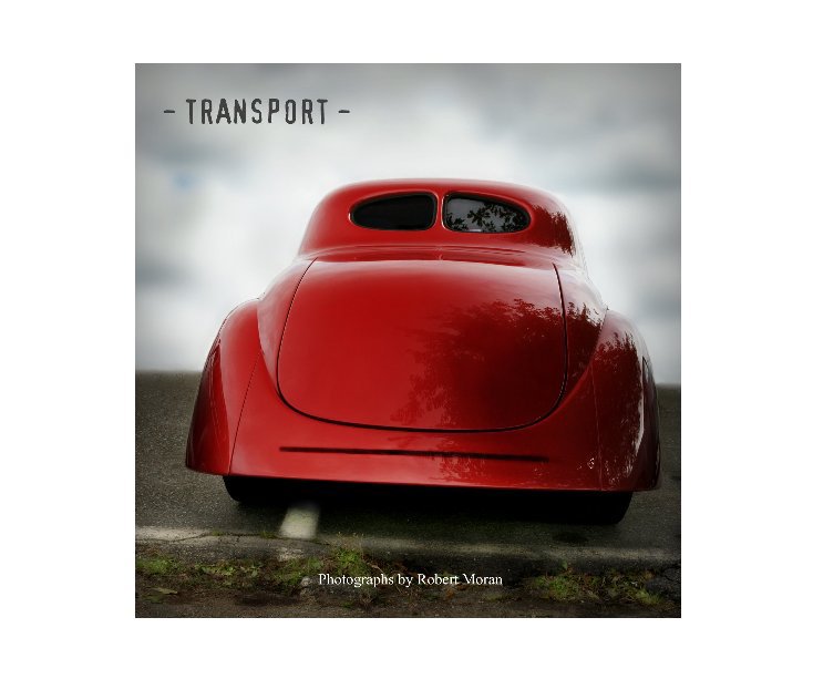 View Transport by Robert Moran