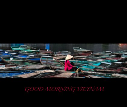 GOOD MORNING VIETNAM nam VIETNAM VGOODIETNAM book cover