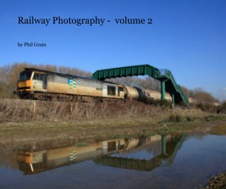 Railway Photography - volume 2 2 book cover