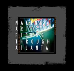 Making Art Riding Through Atlanta book cover