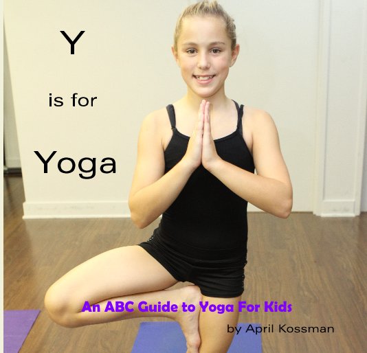 Ver Y is for Yoga por April Kossman