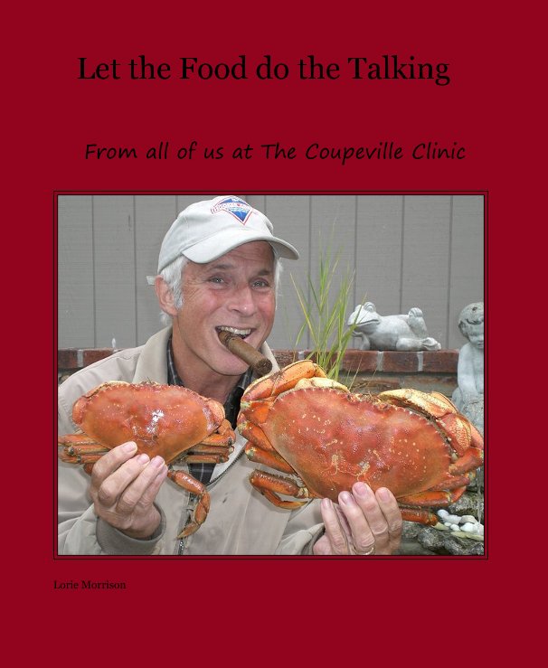 View Let the Food do the Talking by Lorie Morrison