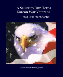 A Salute to Our Heros Korean War Veterans book cover