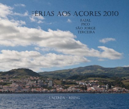 FÉRIAS AOS AÇORES 2010 book cover