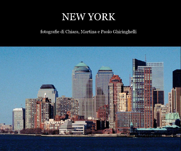 NEW YORK nach Chiara, Martina e Paolo Ghiringhelli anzeigen
