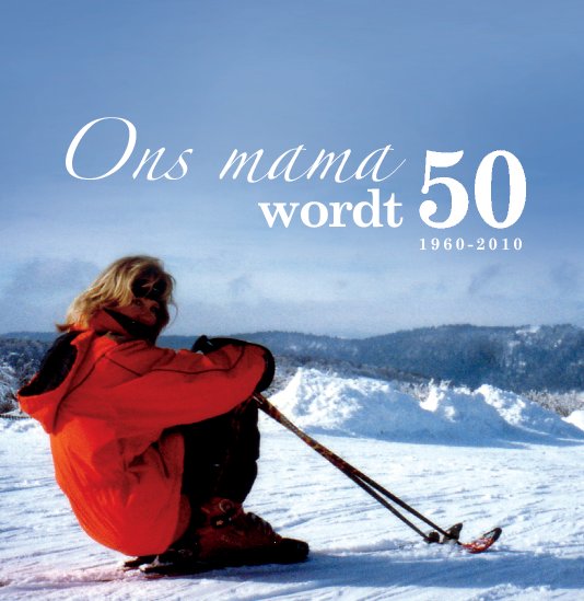 View Mama 50 by Marijke Verlinden