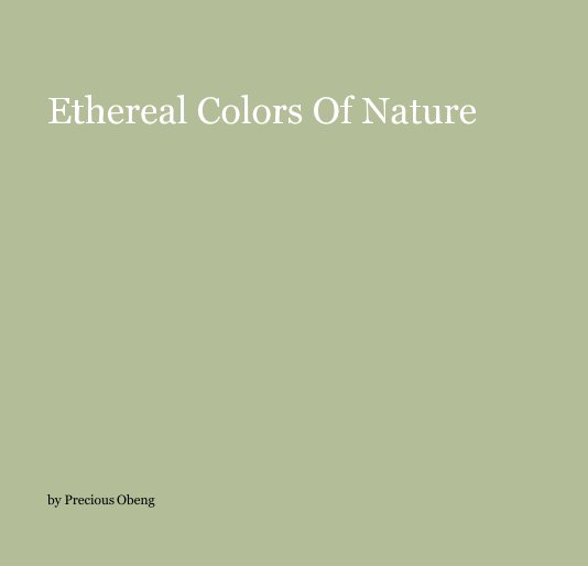 Bekijk Etheric Colors Of Nature op Precious Obeng