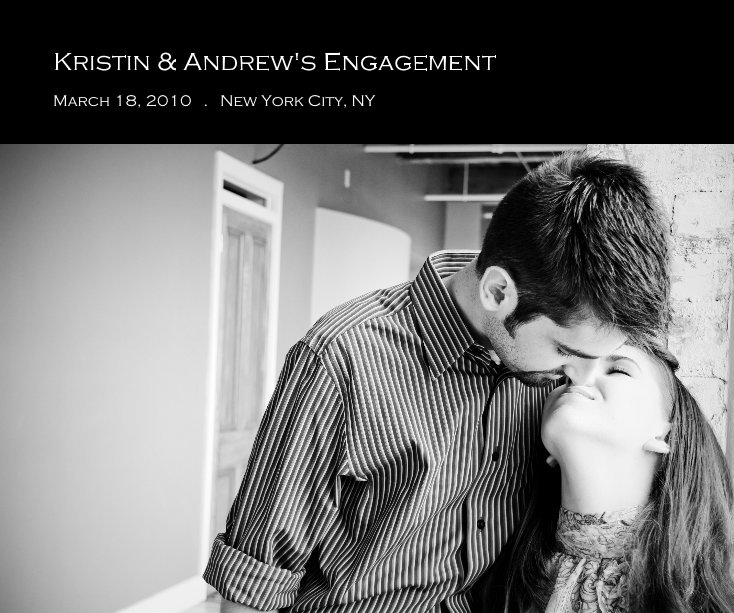 Ver Kristin & Andrew's Engagement por Kristin S. Smith