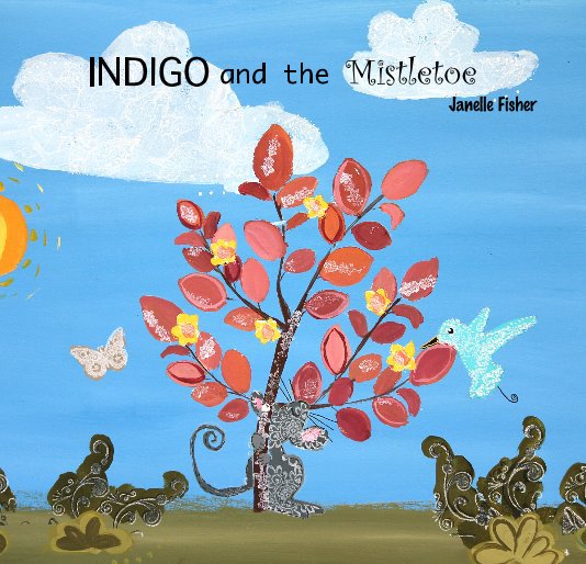 View INDIGO and the Mistletoe by Janelle Fisher