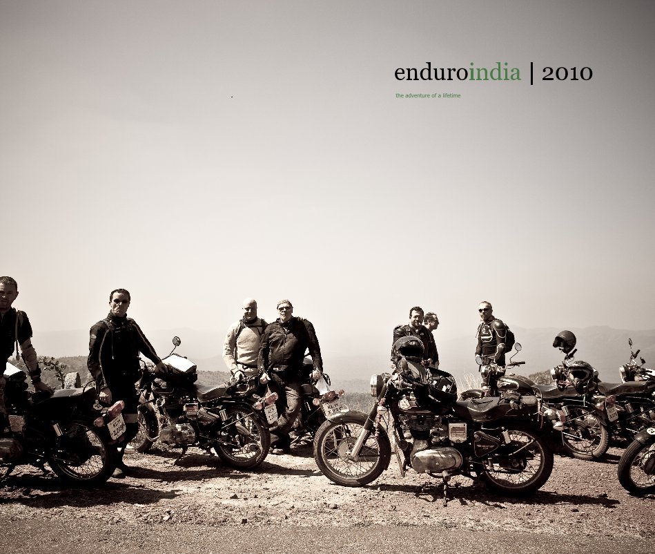 View enduroindia | 2010 by the adventure of a lifetime