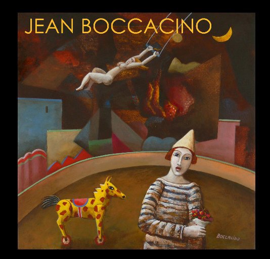 View JEAN BOCCACINO  "peintures" by Boccacino