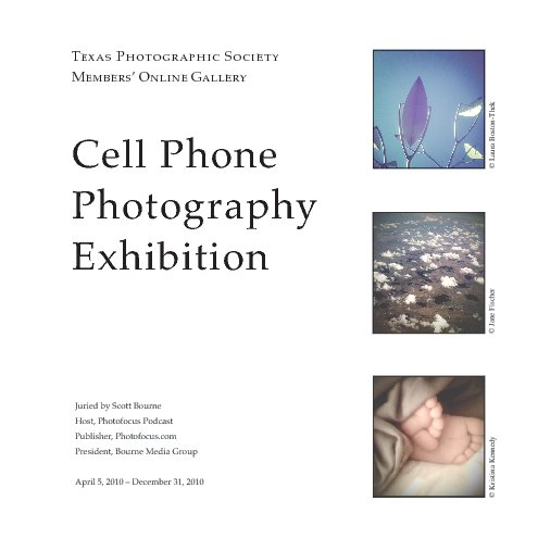 Cell Phone Photography Exhibition nach Texas Photographic Society anzeigen
