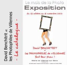 David Benchitrit et les Photophiles de Villennes - Le catalogue - book cover