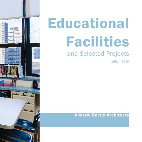 Ver Educational Facilities and Selected Projects por Erin C Ross