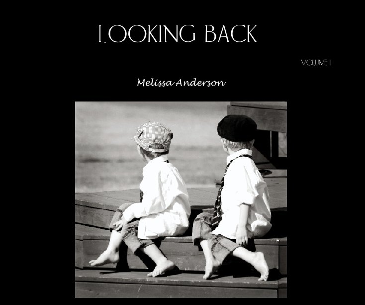 Ver LOOKING BACK por Melissa Anderson