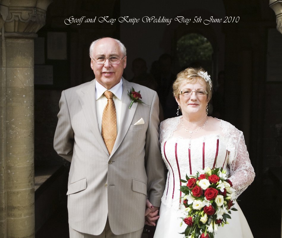 Bekijk Geoff and Kay Knipe Wedding Day 5th June 2010 op Nick Downey