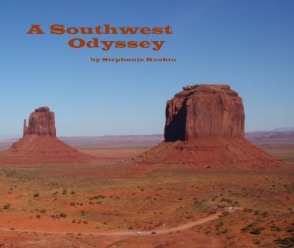 A Southwest Odyssey by Stephanie Krohto book cover