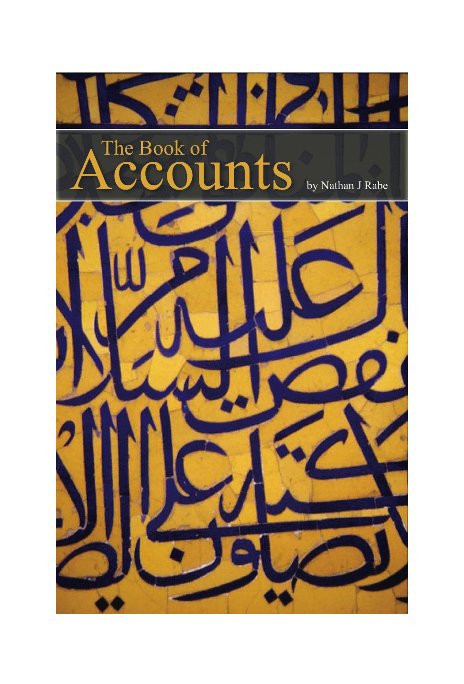 View The Book of Accouts by Nathan J Rabe