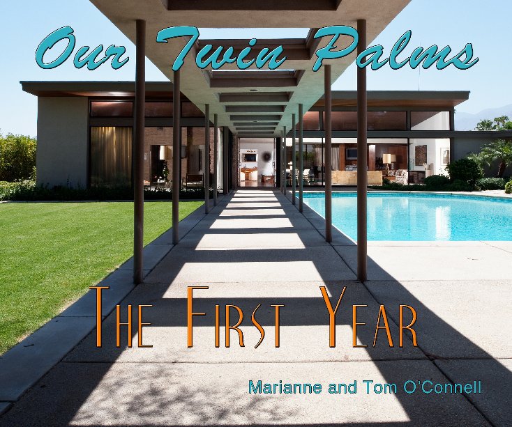 View Our Twin Palms by Marianne and Tom O'Connell