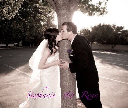 Stephanie & Ryan Stephanie & Ryan book cover