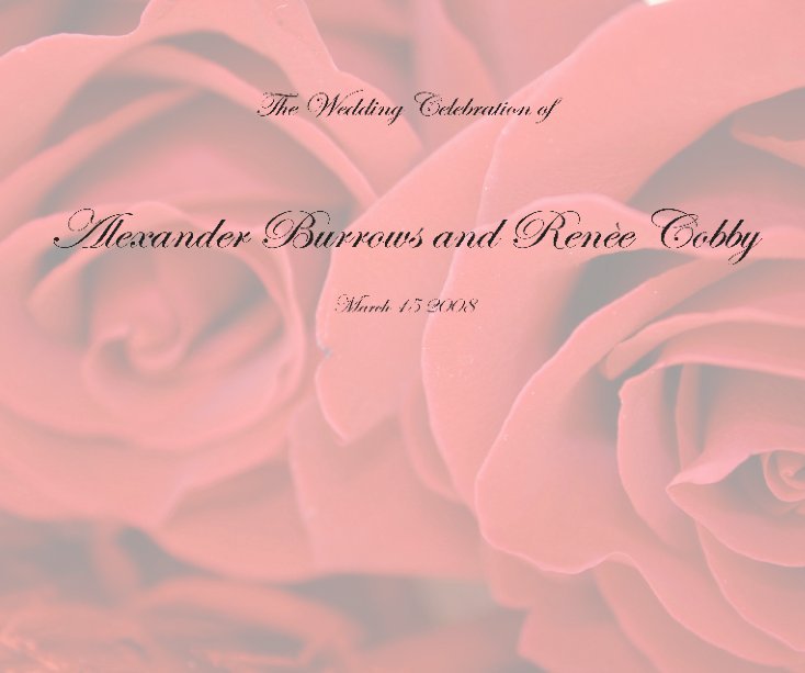 View The Wedding of Alexander and Renee by Belinda Petersen