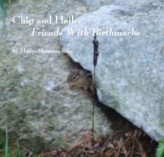 Chip and Hailee Friends With Birthmarks book cover