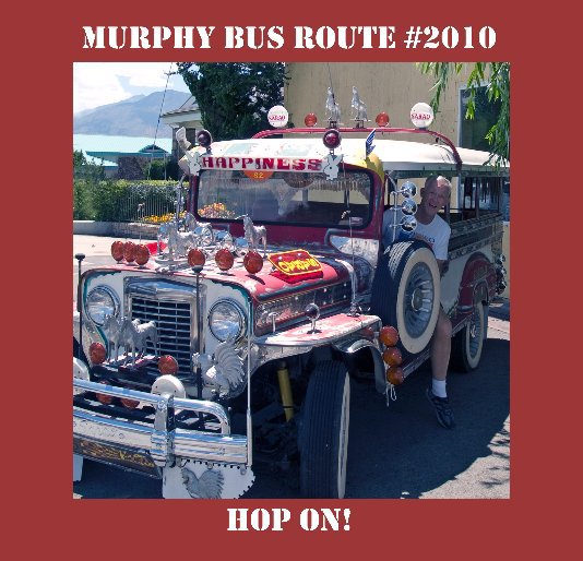 View Murphy Bus Route # 2010 by J. Salembier
