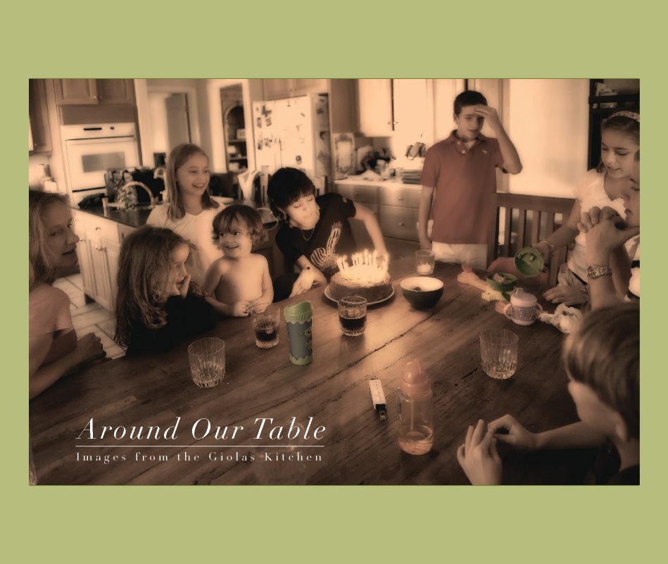 Ver Around Our Table por John Giolas