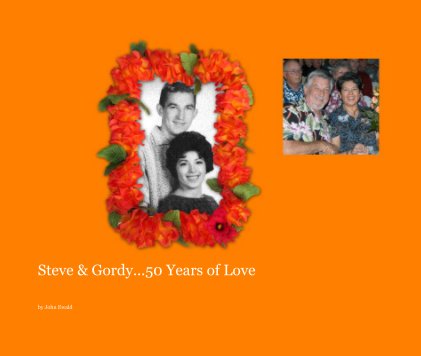 Steve & Gordy...50 Years of Love book cover